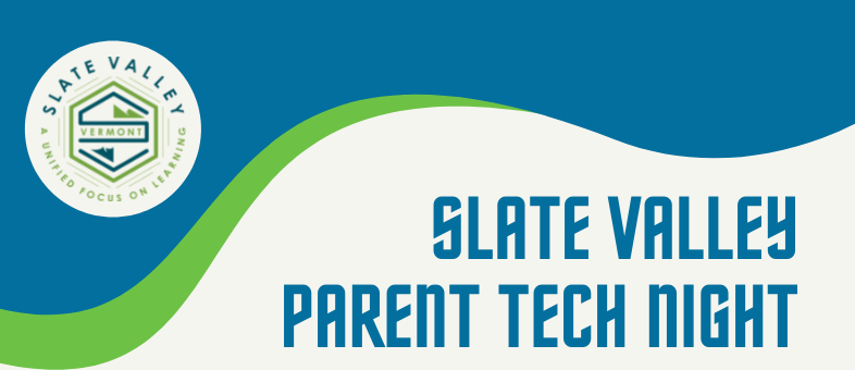 Slate Valley Parent Tech Night