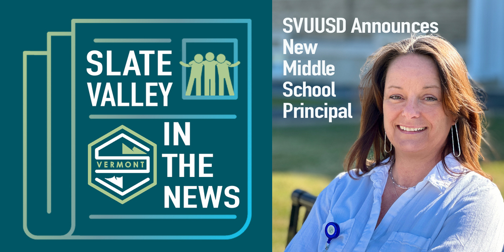 Slate Valley Announces New Principal