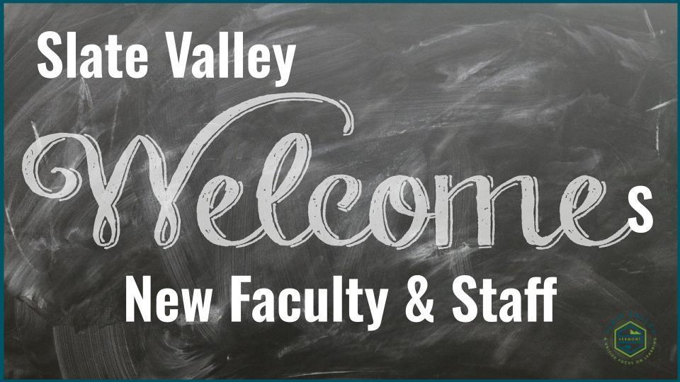 Slate Valley Welcomes New Faculty & Staff